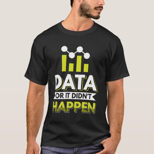 Data Scientist Data Analyst Data Miner T-Shirt (Vorderseite)