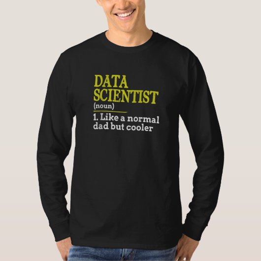 Data Scientist Data Science Vatertag Idee T-Shirt (Vorderseite)