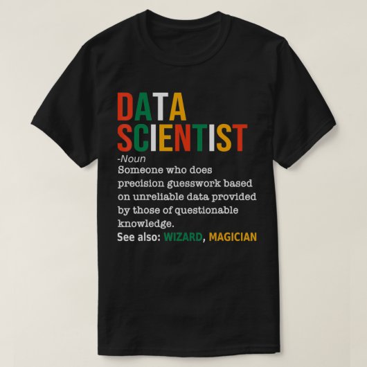 Data Scientist Definition Funny Data Analyst Noun T-Shirt (Design vorne)