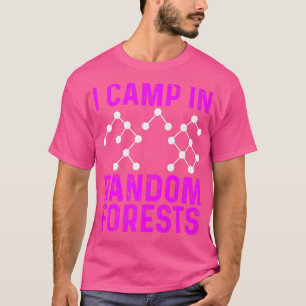 Data Scientist Random Forest Data Science Mining A T-Shirt