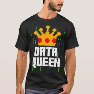 Data Scientist Research Data Science Mining Analyt T-Shirt
