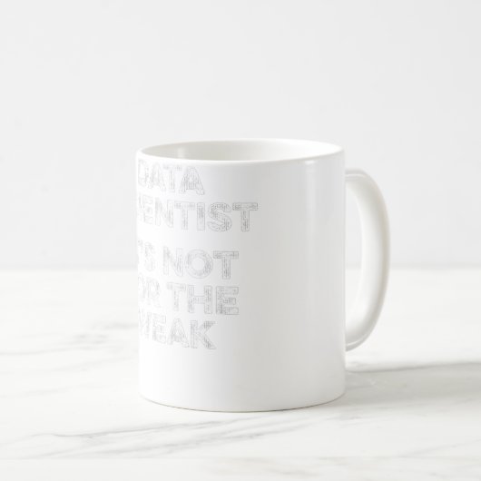 Data Scientist schwacher Data Science Mining Analy Kaffeetasse (VorderseiteRechts)