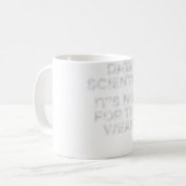 Data Scientist schwacher Data Science Mining Analy Kaffeetasse (Vorderseite Links)