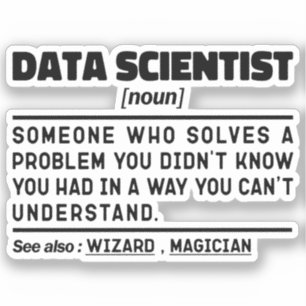 Data Scientist Substantiv Statistiker Zitat Lustig Aufkleber