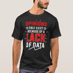 Data Scientist Vorhandene Data Science Mining Anal T-Shirt