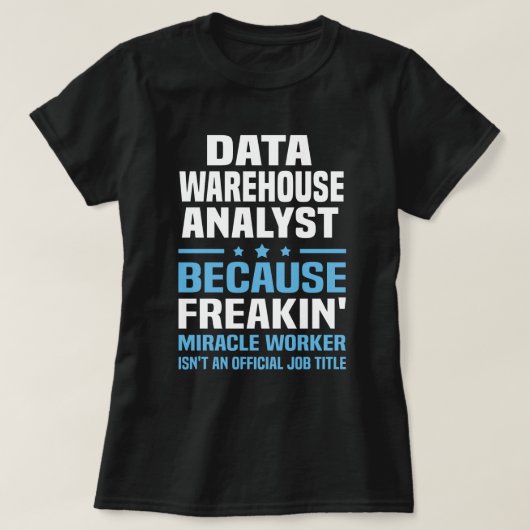 Data Warehouse Analyst T-Shirt (Design vorne)