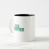 Data Whisperer | Analytics Intuition Expert Design Zweifarbige Tasse (Vorderseite Links)