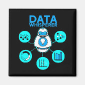 Data Whisperer Tech Ingenieur Mis Analyst Software Magnet (Vorne)