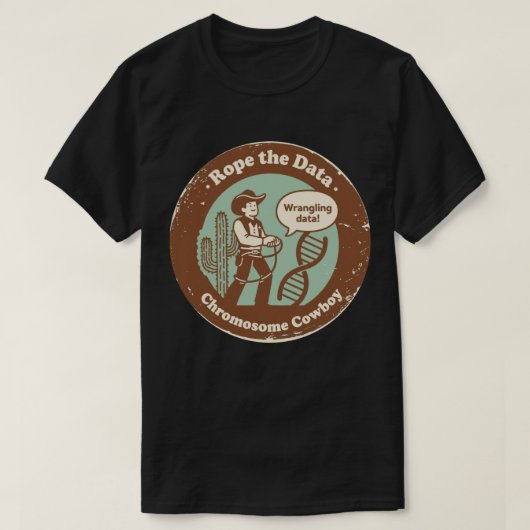 Data Wrangler auf der Range Genomics Edition T-Shirt (Design vorne)