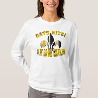 Datas Rit, wagen Sie es, da champs/Lilie zu gehen T-Shirt