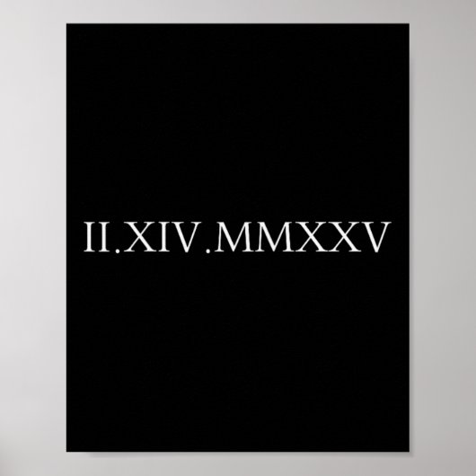 Date Roman Numerals Valentine's Day Couple Duo Chr Poster (Vorne)