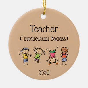 Dated Teacher and Intellectual Badass Fusion Zitat Keramik Ornament