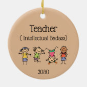 Dated Teacher and Intellectual Badass Fusion Zitat Keramik Ornament (Hinten)