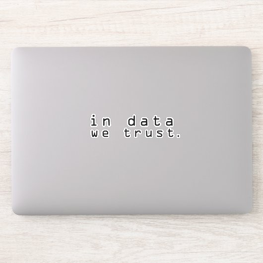 Daten, denen wir vertrauen aufkleber (Computer)