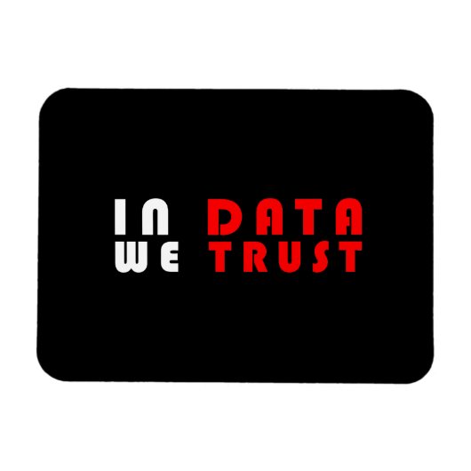 Daten, denen wir vertrauen magnet (Horizontal)