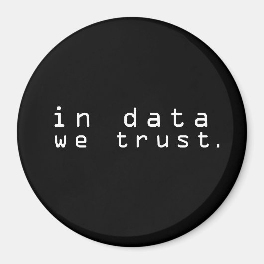 Daten, denen wir vertrauen magnet (Vorne)