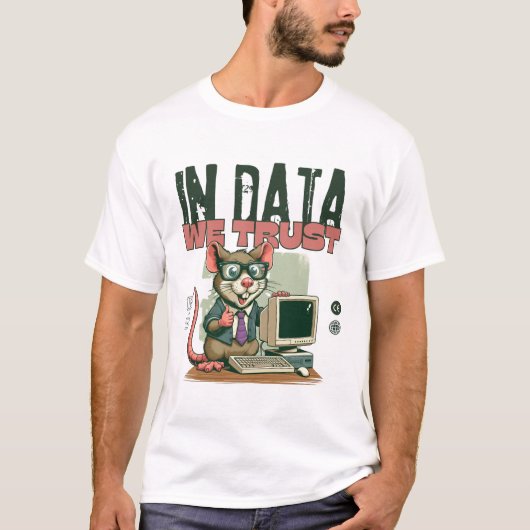 Daten, denen wir vertrauen T-Shirt (Vorderseite)