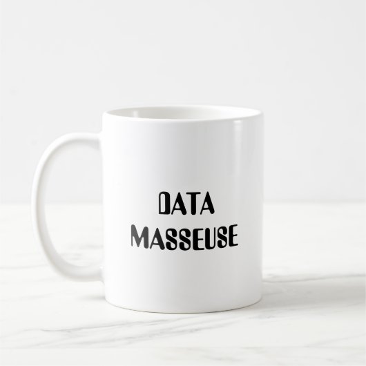 DATEN-MASSEUSE KAFFEETASSE (Links)