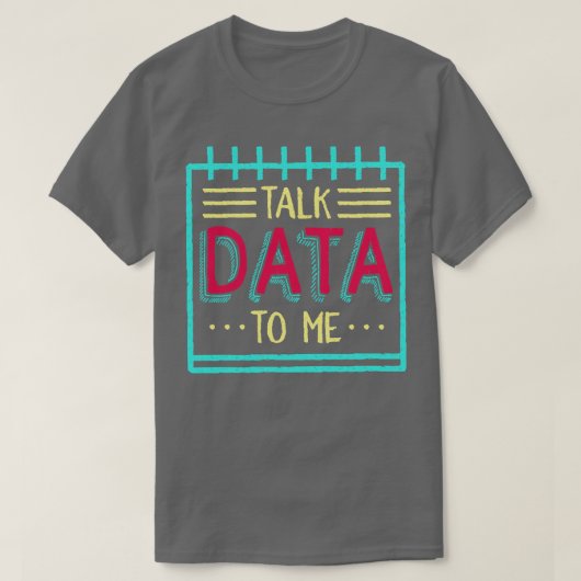 Daten mit mir sprechen T-Shirt (Design vorne)