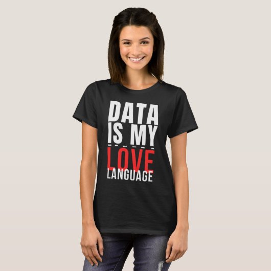 Daten sind meine Liebe - Funny Data Scientists T-Shirt (Vorne ganz)