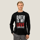 Daten sind meine Liebessprache - Lustiger Data Sci Tri-Blend Shirt (Volle Vorderseite)