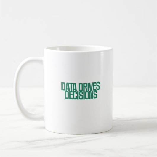 Daten steuern Entscheidungen | Business-Analytics- Kaffeetasse (Links)