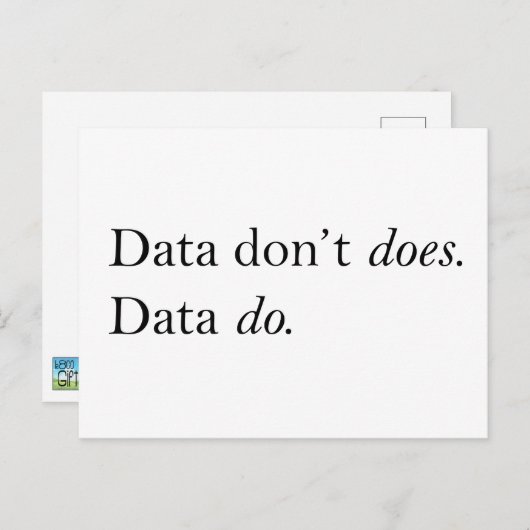Daten tun das nicht, Daten tun es | Daten sind plu Postkarte (Vorne/Hinten)