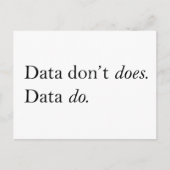 Daten tun das nicht, Daten tun es | Daten sind plu Postkarte (Vorderseite)