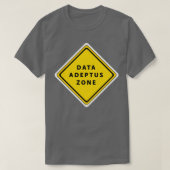 Datenadeptuszone T-Shirt (Design vorne)