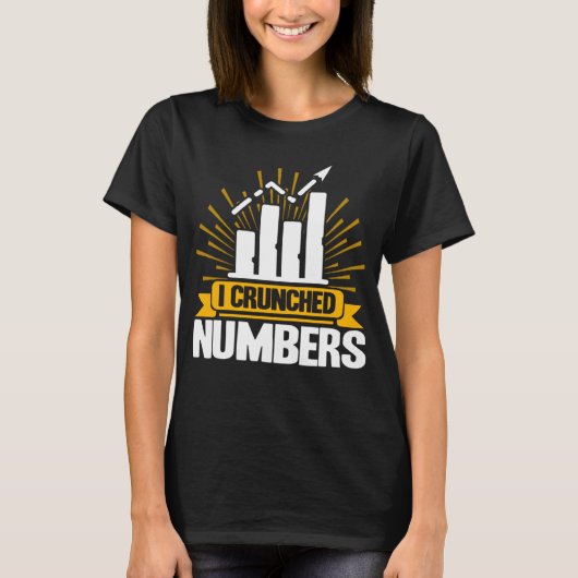 Datenanalyse I Crunch Numbers Data Scientist T-Shirt (Vorderseite)