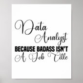 Datenanalyse, weil Badass kein Jobtitel ist Poster (Vorne)