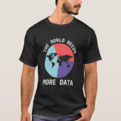 Datenanalyst - Digitale Daten T-Shirt (Vorderseite)