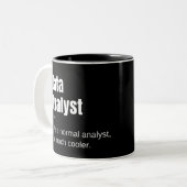 Datenanalyst Funny Cool Analyst Sprichwort Zweifarbige Tasse (Vorderseite Links)