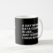 Datenanalyst und Datenwissenschaftler Funny Data S Kaffeetasse (VorderseiteRechts)