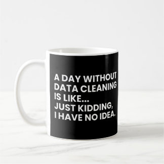 Datenanalyst und Datenwissenschaftler Funny Data S Kaffeetasse