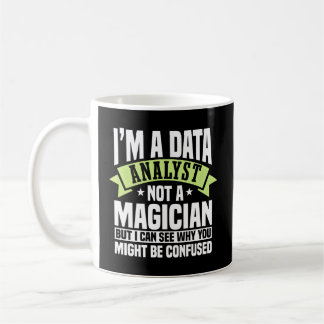 Datenanalytiker, kein Magier-Statistiker Kaffeetasse