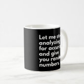 Datenanalytiker und Datenwissenschaftler Funny Dat Kaffeetasse (VorderseiteRechts)
