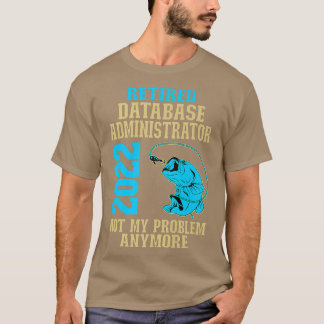 Datenbank-Administrator 2022 - Überfischung T-Shirt