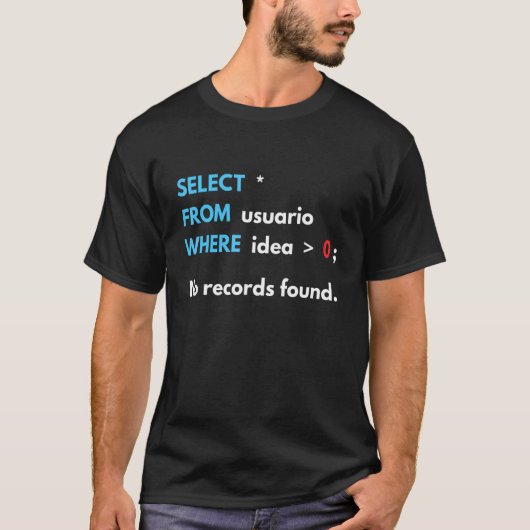 Datenbankabfrage T-Shirt (Vorderseite)