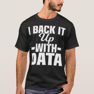 Datenstatistik und Computerwissenschaften, die ich T-Shirt