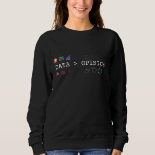 Datenwissenschaften und Statistik - Daten sind grö Sweatshirt