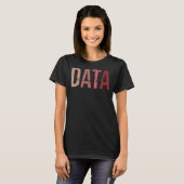 Datenwissenschaftler Boho Data Science Data Scient T-Shirt (Vorne ganz)