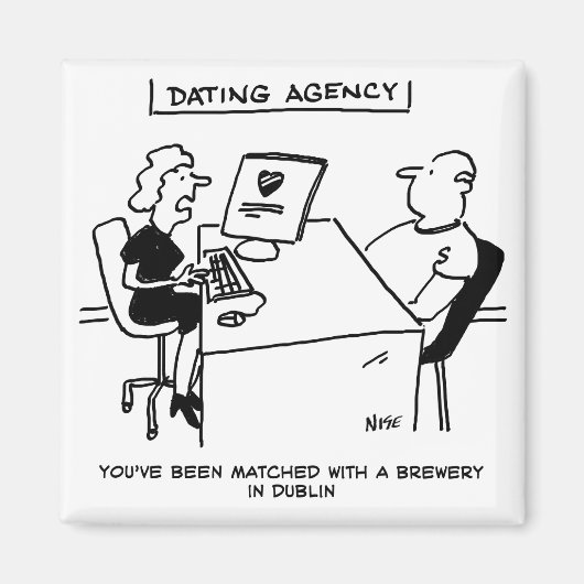 Dating Agency Matches with a Brewery Magnet (Vorne)