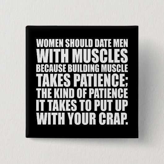 Datum Männer mit Muskeln - Funny Bodybuilding Button (Vorderseite)