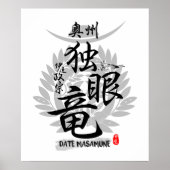 Datum Masamune Ein Auge Dragon Caligraphie Art Poster (Vorne)