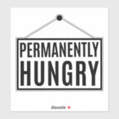 Dauerhaft Hunger Aufkleber (Blatt)