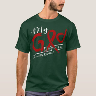 Dauerhaft Mit Behinderung Bewusstsein ist mein Got T-Shirt