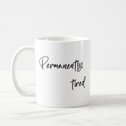 Dauerhaft müde kaffeetasse (Links)