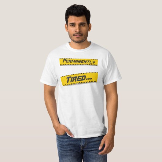 Dauerhaft müde... T-Shirt (Vorne ganz)