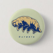 Dauerhaft - Tardigrade Button (Vorderseite)